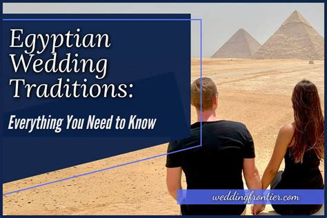 egyptian wedding traditions everything you need to know 2022