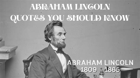 Abraham Lincoln Quotes The Great Emancipator Youtube