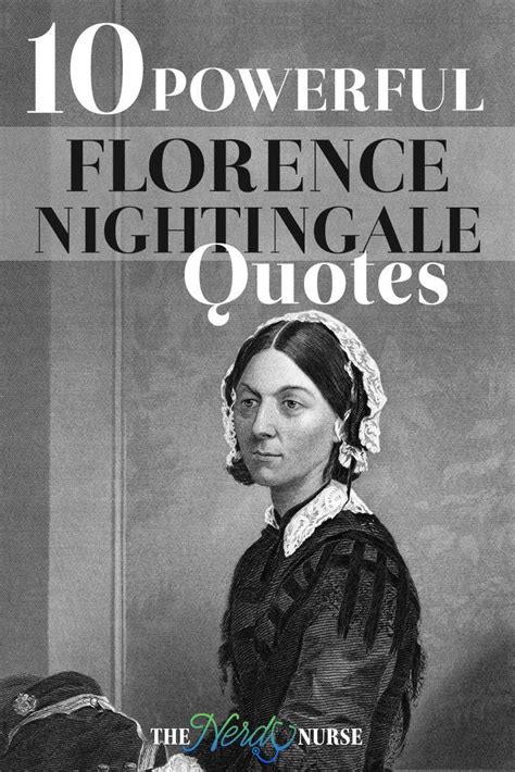 10 Powerful Florence Nightingale Quotes Nurse Quotes Inspirational
