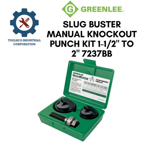 Greenlee®slug Buster Manual Knockout Punch Kit 1 12 To 2 7237bb