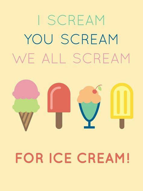 Ice Cream Ice Cream Ice Cream Quotes Ice Cream Art Ice Cream Poster