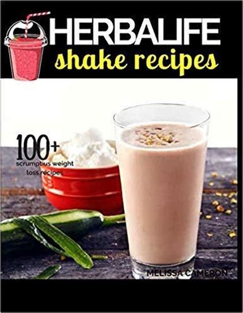 Herbalife Shake Recipes Melissa Cameron 9781727781908 Boeken