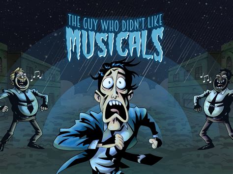 The Guy Who Didn't Like Musicals Tickets | Los Angeles + OC | TodayTix