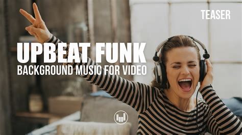 Upbeat Funk Background Music For Videos Royalty Free Youtube