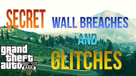 Gta 5 Online Wall Breaches Glitches And Secret Spots New Patch 1