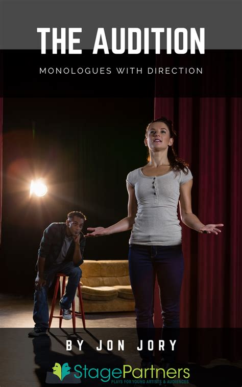 The Audition A Monologue Guide Book For Student Actors By Jon Jory