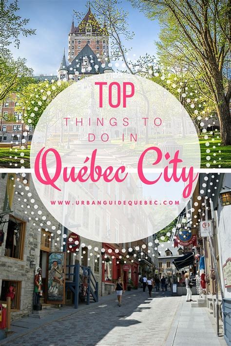 75 Fun Things To Do In Quebec City In Summer 2020