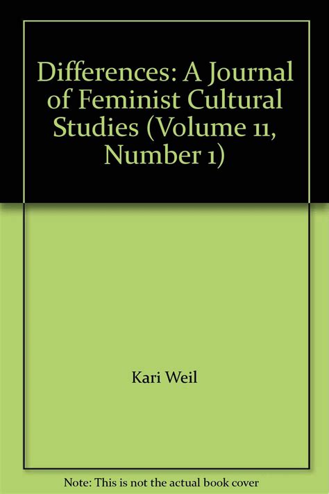 Differences A Journal Of Feminist Cultural Studies Volume 11 Number