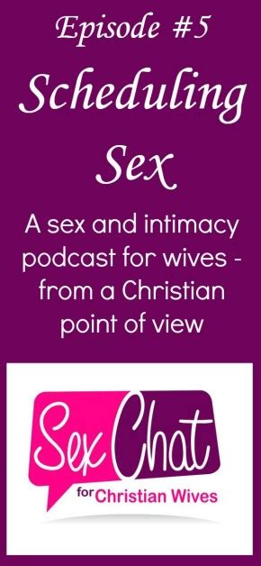 Episode 5 Sex Scheduling Sex Chat For Christian Wives
