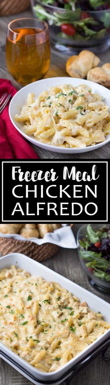 Easy Chicken Alfredo Bake Freezer Meal Best Chicken Alfredo Recipe