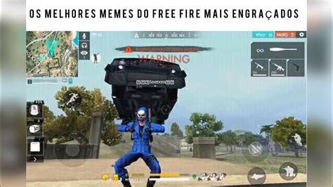 Os Melhores Memes Do Free Fire Mais EngraÇados 69 Youtube