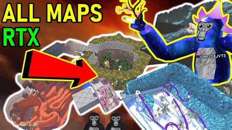 I Made Every Map In Gorilla Tag Vr Better Rtx Gorilla World Custom Map Youtube