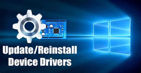 How To Update Or Reinstall Drivers In Windows 10 Pc