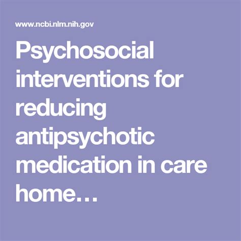 Psychosocial Interventions For Reducing Antipsychotic Medication In