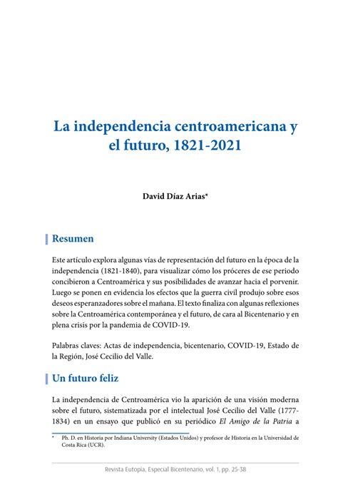 Pdf La Independencia Centroamericana Y El Futuro 1821 2021