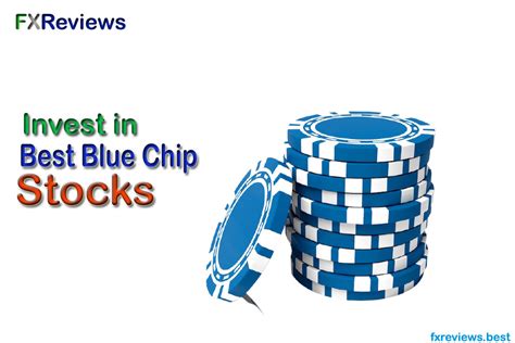 I hope this can help you. Best Blue Chip Stocks for Investment in 2021 - Fxreviews.best