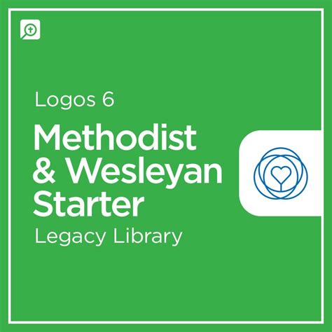 Logos 6 Methodist And Wesleyan Starter Legacy Library Logos Bible Software