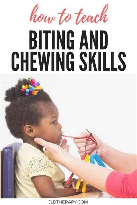 How To Teach Biting And Chewing Skills In Children Who Are Early