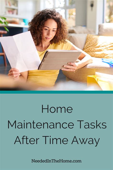 Home Maintenance Tasks After Time Away