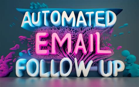 The Complete Guide To Automated Email Follow Up Mystrika Cold Email Software