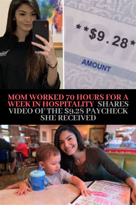 Mom Worked 70 Hours For A Week In Hospitality Shares Video Of The 928 Paycheck She Received