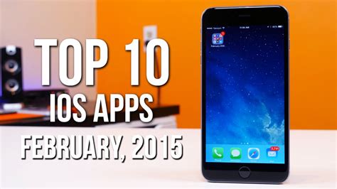 Top 10 Ios Apps Of February 2015 Youtube