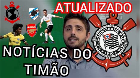 corinthians notÍcias do timÃo corinthians hoje youtube