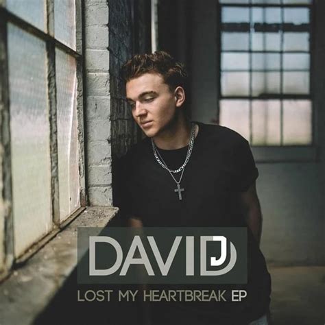 David J Country Lost My Heartbreak Ep Lyrics And Tracklist Genius