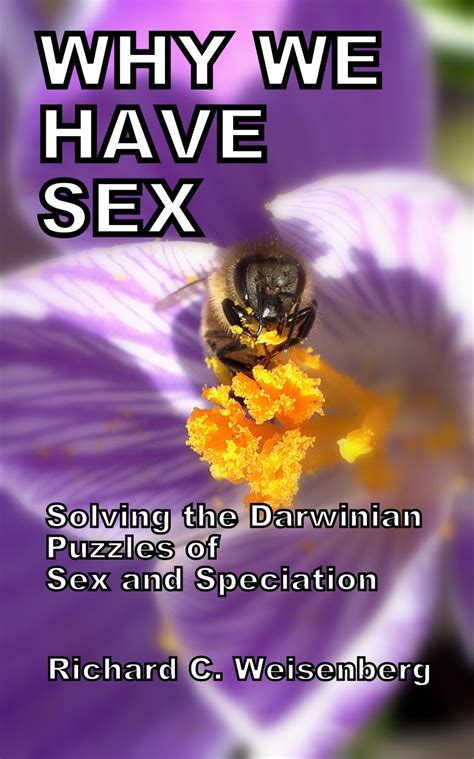 jp why we have sex solving the darwinian puzzles of sex and speciation english