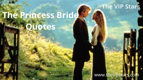 Princess Bride Quotes 51 The Best Quotes The Vip Stars