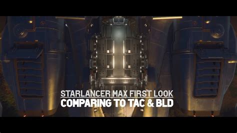 Starlancer Max First Look Comparing To Tac And Bld Star Citizen K Youtube