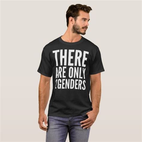 There Are Only 2 Genders Typography T Shirt Zazzleca