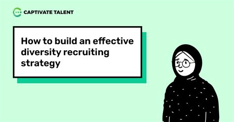 How To Build An Effective Diversity Recruiting Strategy