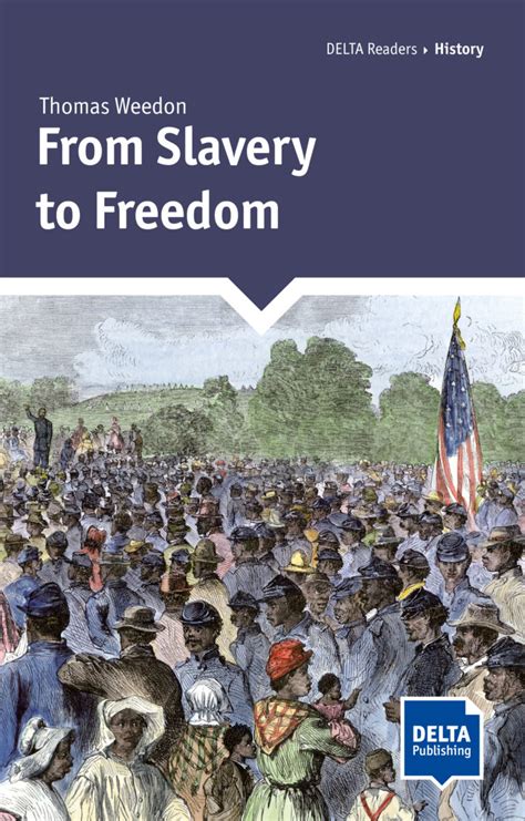 From Slavery To Freedom English Central