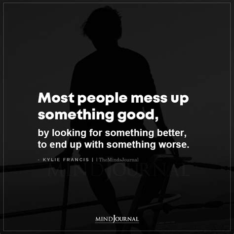 Most People Mess Up Something Good