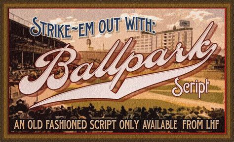 It is classic, timeless lettering that only gets better with age. Letterhead Fonts / LHF Ballpark Script / Vintage Baseball ...