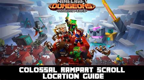 Minecraft Dungeons Howling Peaks How To Unlock Colossal Rampart Level