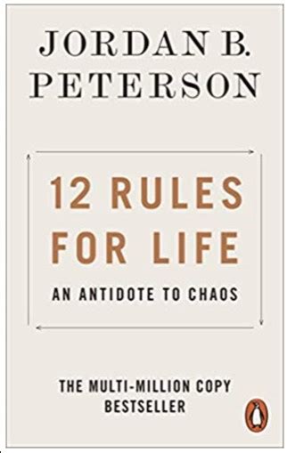 12 Rules For Life An Antidote To Chaos By Jordan B Peterson Pdf