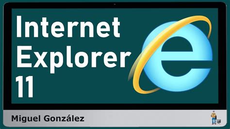 ¿cómo Descargar E Instalar Internet Explorer 11 Para Windows Youtube