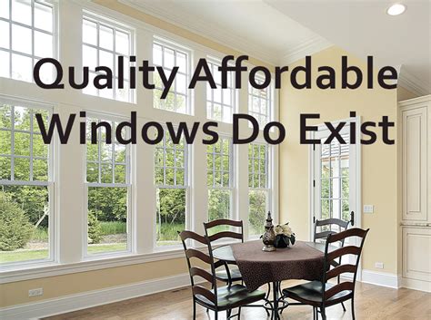 Quality And Affordable Windows Do Exist Blair Windows And Doors