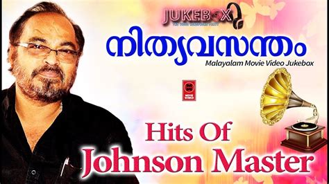 Hits Of Johnson Old Malayalam Film Songs Malayalam Melody Songs Youtube