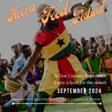 Join Us In Ghana For The Accra Food Festival In Accra Ghana