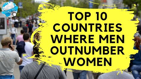Top Countries Where Men Outnumber Women Top YouTube