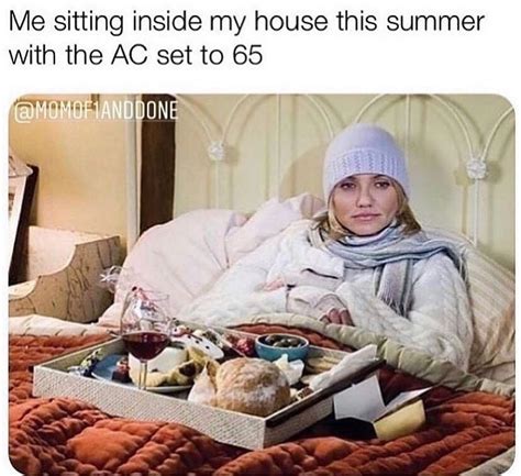 10 Memes To Prove That Air Conditioning Is Life