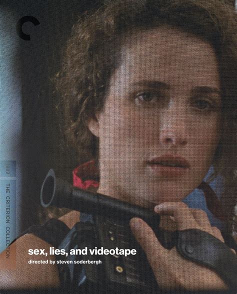 Sex Lies And Videotape 1989 The Criterion Collection