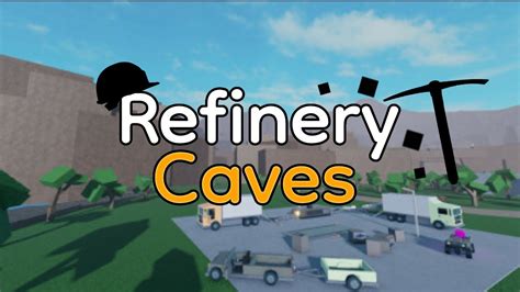 Refinery Caves New Update Roblox Youtube