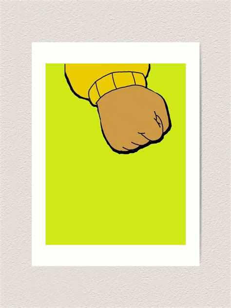 Arthur Arthurs Fist Meme Art Print By Redblueyellowd Redbubble