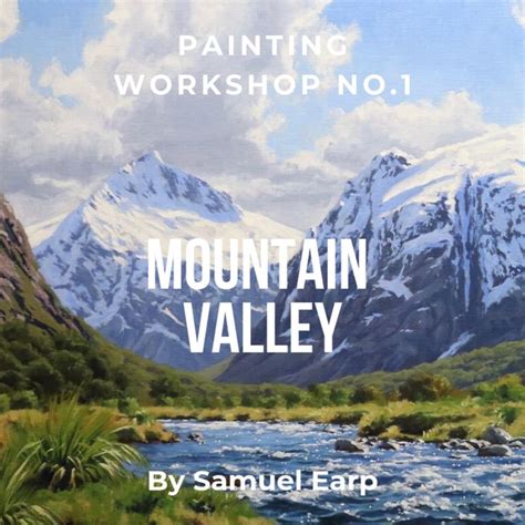 Video Download Painting A Mountain Valley — Samuel Earp Artist