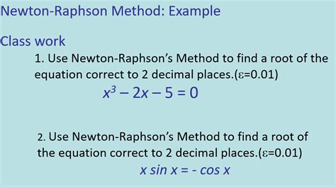 Solved Newton Raphson Method Example A Class Work 1 Use
