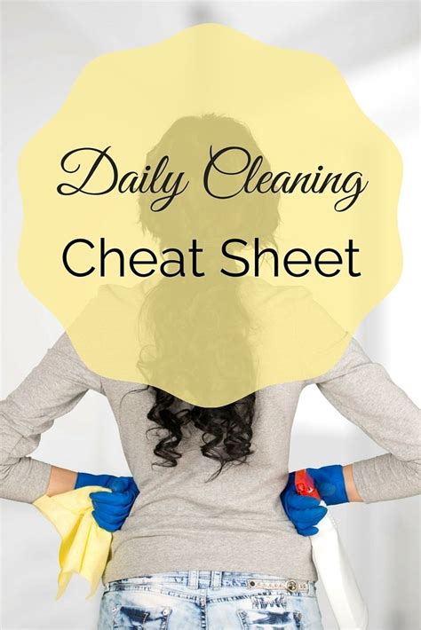 Daily Cleaning Cheat Sheet Daily Cleaning Cleaning Cheat Sheets